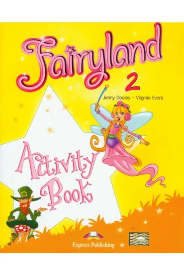 Fairyland 2. Activity Book - Jenny Dooley, Virginia Evans
