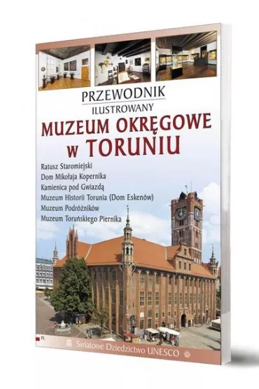 Muzeum Okr�gowe w Toruniu Przewodnik ilustrowany