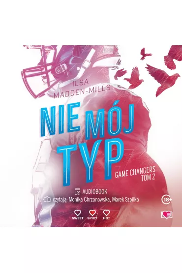 Audiobook Nie m�j typ. Game Changers. Tom 2 mp3 - Ilsa Madden-Mills