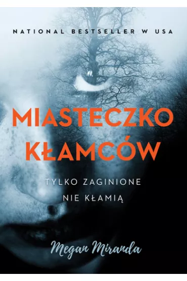 Miasteczko kamcw - Megan Miranda