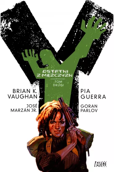 Vertigo Y - ostatni z m�czyzn. Tom 2 - Pia Guerra, Brian K. Vaughan