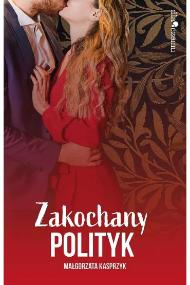 Zakochany polityk - Ma�gorzata Kasprzyk