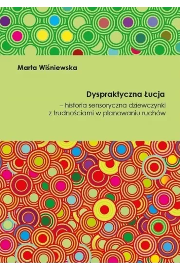Dyspraktyczna �ucja - Marta Wi�niewska