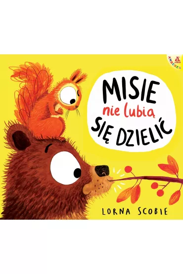 Misie nie lubi� si� dzieli� - Lorna  Scobie