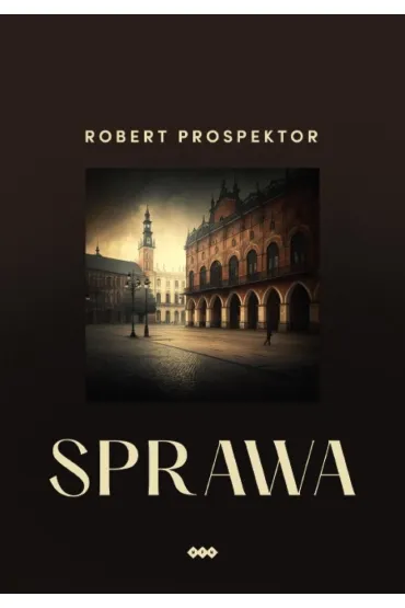 Sprawa - Robert Prospekor