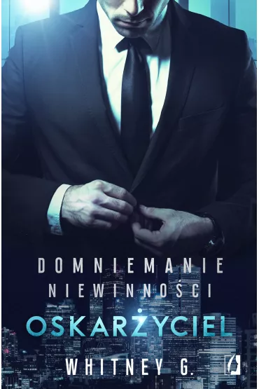 eBook Oskar�yciel. Domniemanie niewinno�ci. Tom 1 mobi epub - Whitney G.