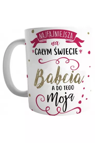 Kukartka Kubek Najfajniesza na ca�ym �wiecie Babcia
