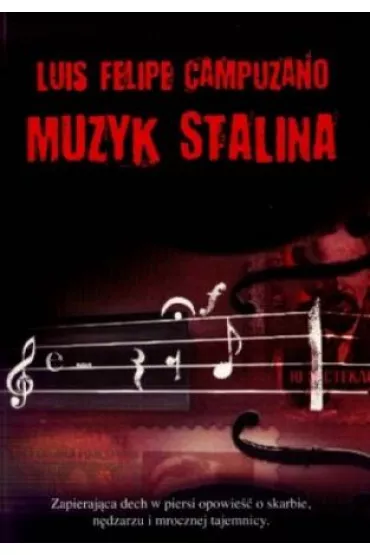 Muzyk Stalina - Luis Felipe Campuzano