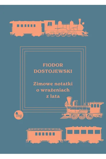 Zimowe notatki o wra�eniach z lata - Fiodor Dostojewski
