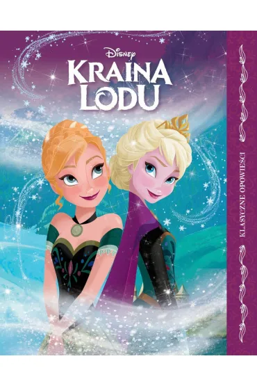 Kraina Lodu. Klasyczne opowie�ci. Disney - Ewa Tarnowska