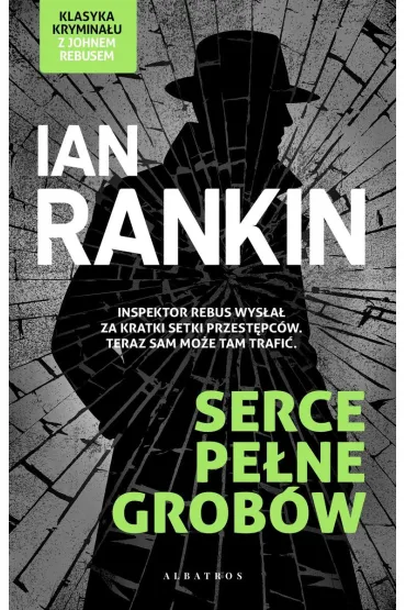 Serce pe�ne grob�w - Ian Rankin