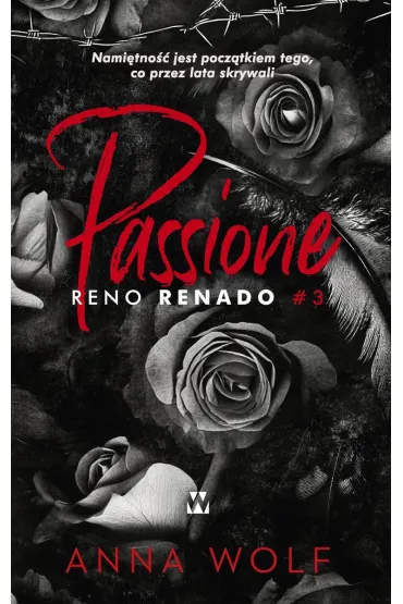 Passione. Reno Renado - Anna Wolf