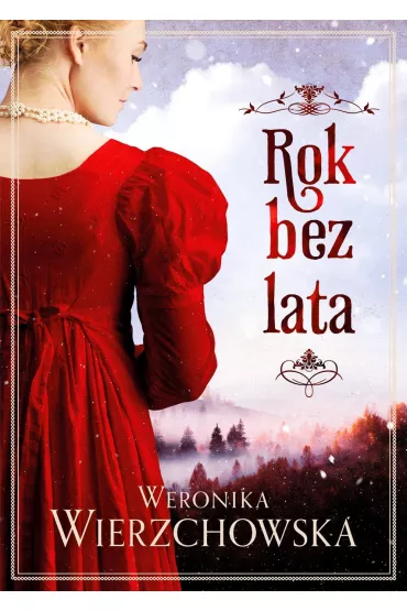 Rok Bez Lata - Weronika Wierzchowska