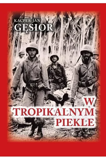 W tropikalnym piekle - Kacper Jan G�sior