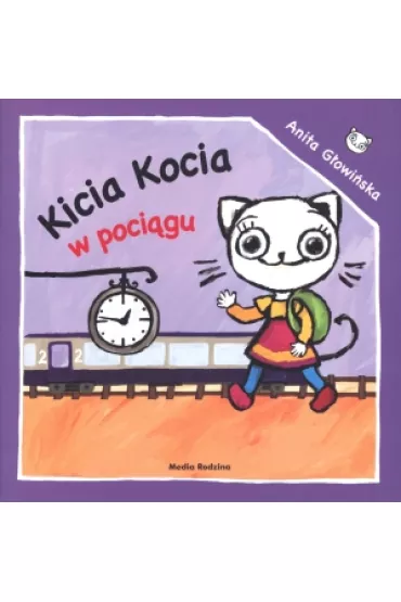 Kicia Kocia w poci�gu - Anita G�owi�ska