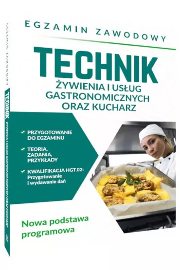 Egzamin zawodowy. Technik �ywienia i us�ug gastronomicznych oraz kucharz. Nowa podstawa programowa - Anna Skrzypek