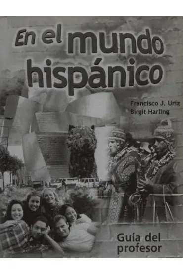 Mundo hispanico guia del profesor