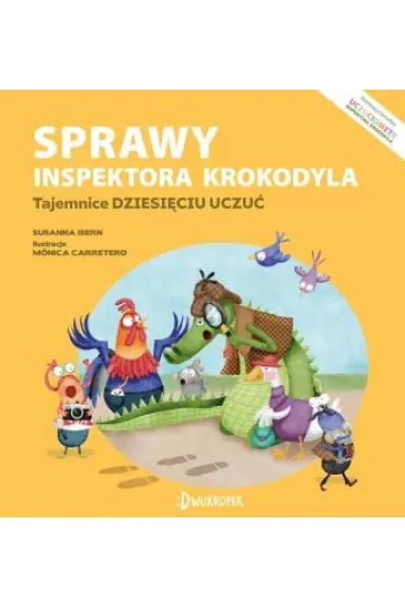 Sprawy inspektora Krokodyla. Tajemnice dziesi�ciu uczu�. Uczuciometr - Susanna Isern