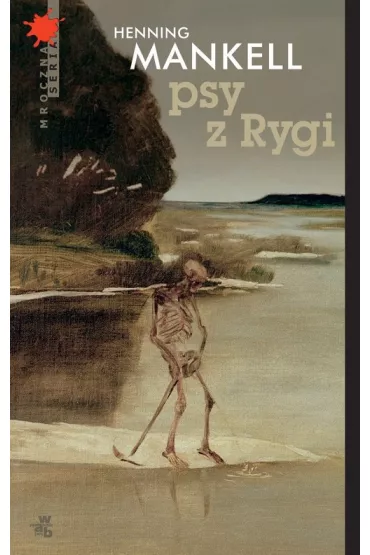Psy z Rygi - Henning Mankell