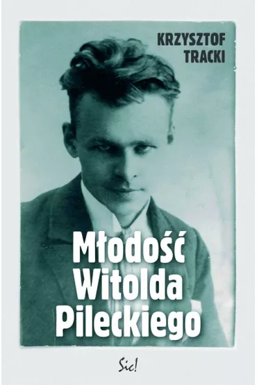 M�odo�� Witolda Pileckiego - Krzysztof Tracki