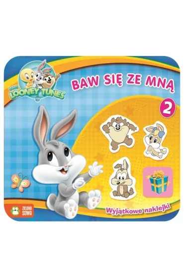Baw si� ze mn� cz. 2 - Baby Looney Tunes (z naklejkami)