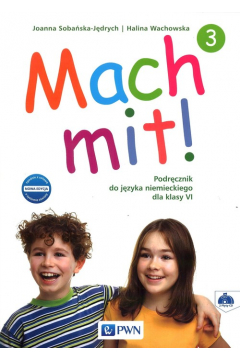 Mach mit! 3. Podrcznik do jzyka niemieckiego dla klasy 6