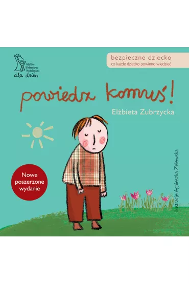 Powiedz komu� - El�bieta Zubrzycka