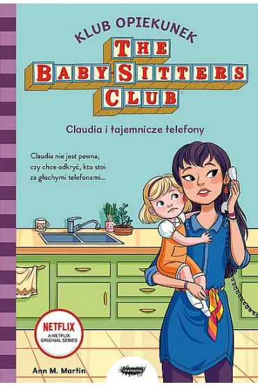 Klub Opiekunek. Claudia i tajemnicze telefony - Ann M. Martin