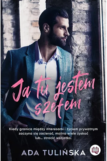 Ja tu jestem szefem - Ada Tuli�ska