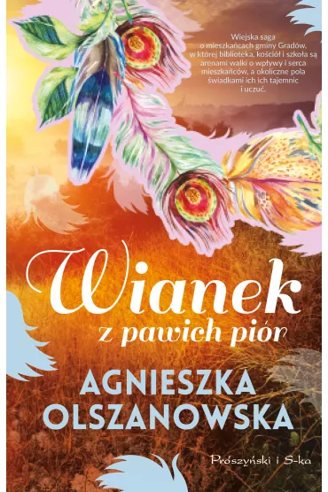 Wianek z pawich pi�r. Grad�w. Tom 4 - Agnieszka Olszanowska