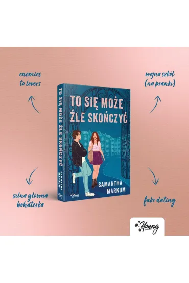 To si� mo�e �le sko�czy� - Samantha  Markum