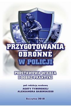 eBook Przygotowania obronne w Policji. Podstawowa wiedza i dobre praktyki. pdf