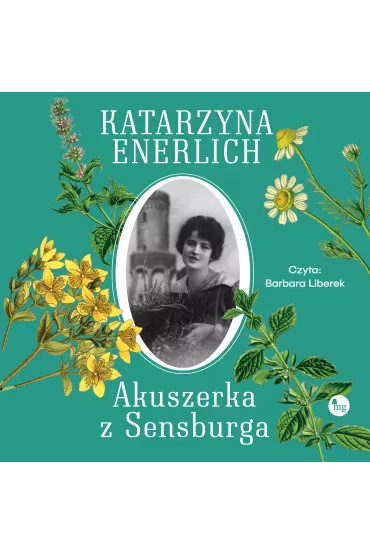 Audiobook Akuszerka z Sensburga mp3 - Katarzyna Enerlicz