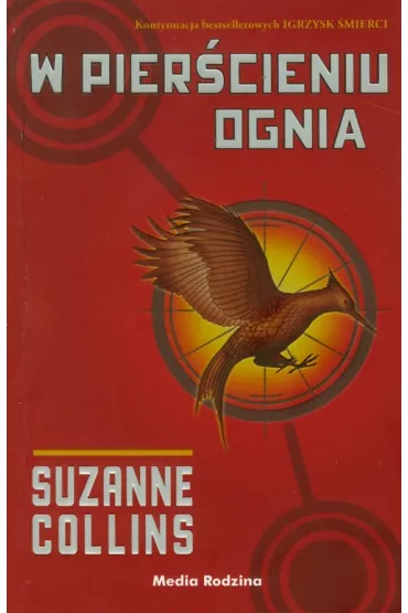 W pier�cieniu ognia. Igrzyska �mierci. Tom 2 - Suzanne Collins