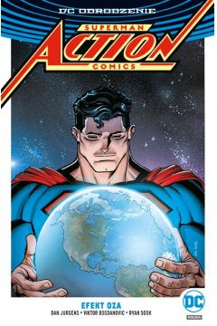 DC Odrodzenie Efekt Oza. Odrodzenie. Superman Action Comics