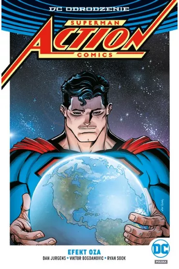 DC Odrodzenie Efekt Oza. Odrodzenie. Superman Action Comics - Rob Williams, Dan Jurgens, Ryan  Sook, Victor  Bogdanovic