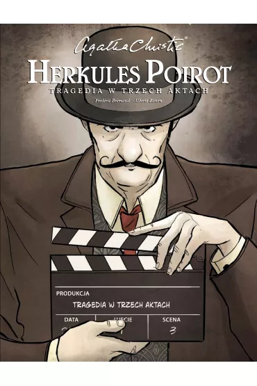 Tragedia w trzech aktach. Herkules Poirot. Agatha Christie - Alberto Zanon, Fr�d�ric Br�maud