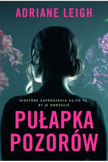 Pu�apka pozor�w - Leigh  Adriane