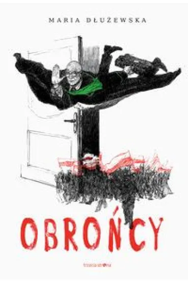 Obro�cy - Maria D�u�ewska