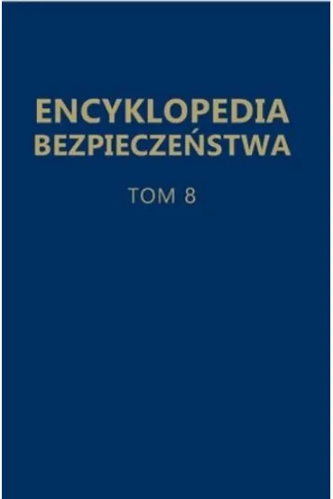 Encyklopedia bezpiecze�stwa T.8 - Sergiusz Wasiuta, Red Olga  Wasiuta