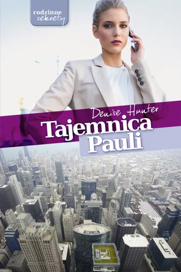 Tajemnica Pauli - Denise Hunter