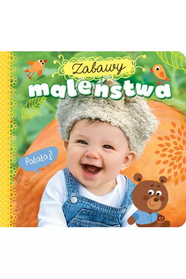 Zabawy male�stwa. Patataj!