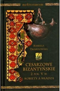 Cesarzowe bizantyskie 2 po. V w.