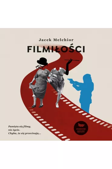 Audiobook Filmioci mp3 - Jacek Melchior