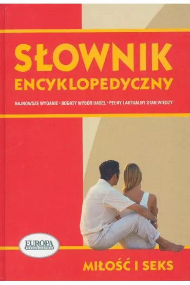S�ownik encyklopedyczny mi�o�� I seks - Zbigniew Lew-Starowicz
