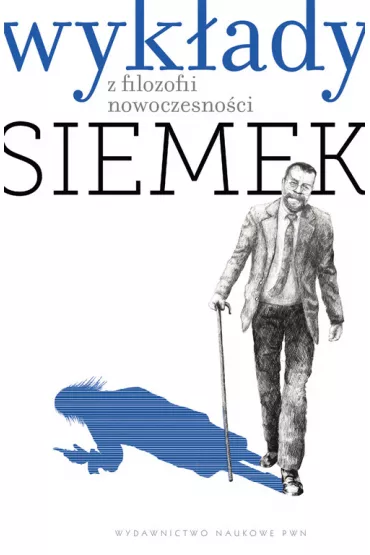Wyk�ady z filozofii nowoczesno�ci - Marek J. Siemek