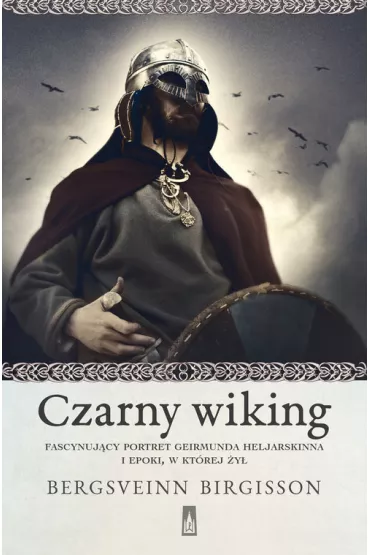 Czarny wiking - Bergsveinn Birgisson