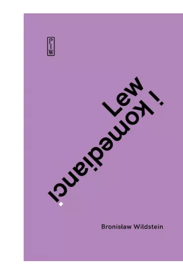 Lew i komedianci - Bronis�aw Wildstein
