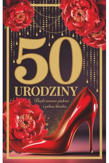 Art Nuvo Karnet 50 urodziny damskie z�ocone (13x20,5cm) UCK-02