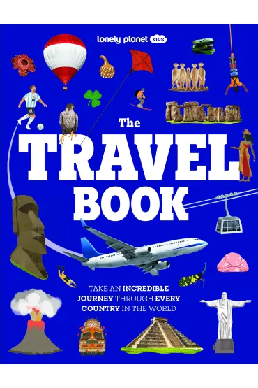 The Travel Book. Lonely Planet Kids - Malcolm  Croft